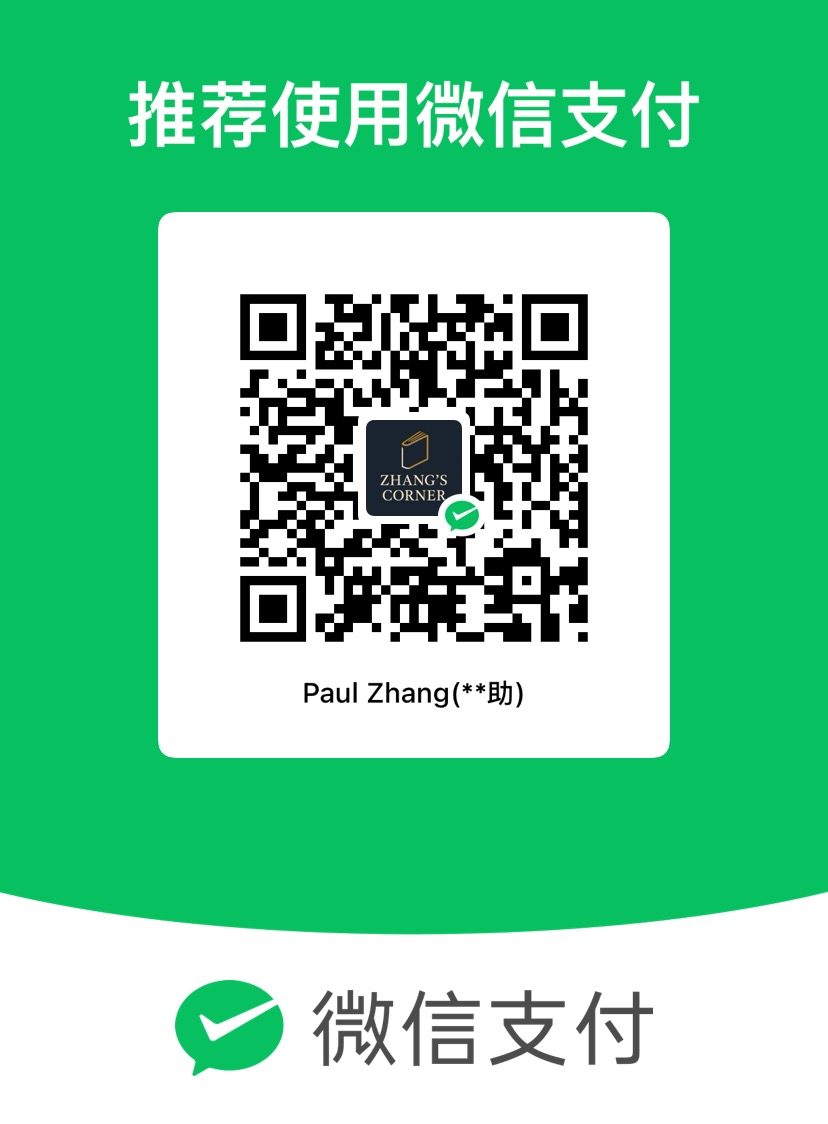 微信支付支持 Paul Zhang 二维码 / WeChat Pay support QR code for Paul Zhang